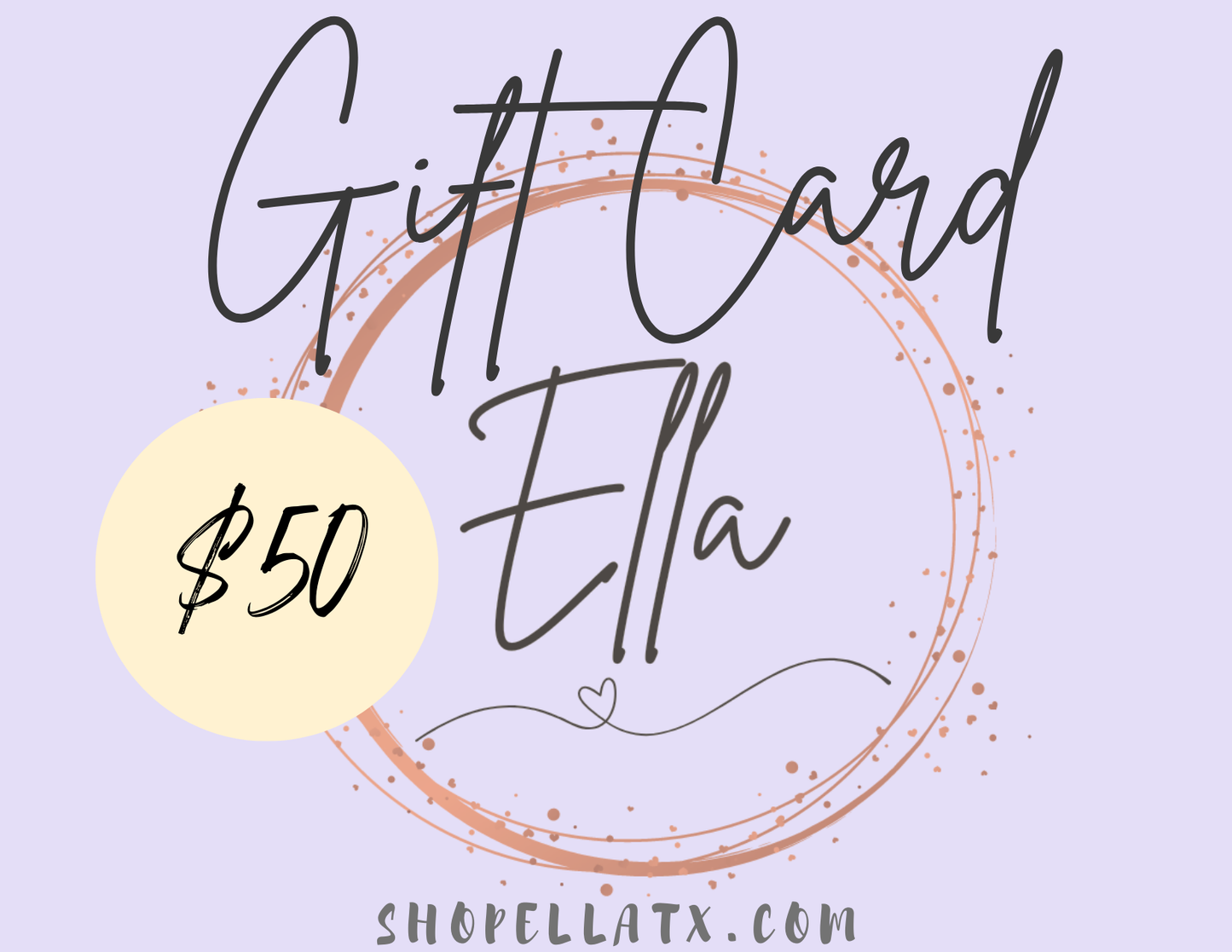 Shop Ella Gift Card