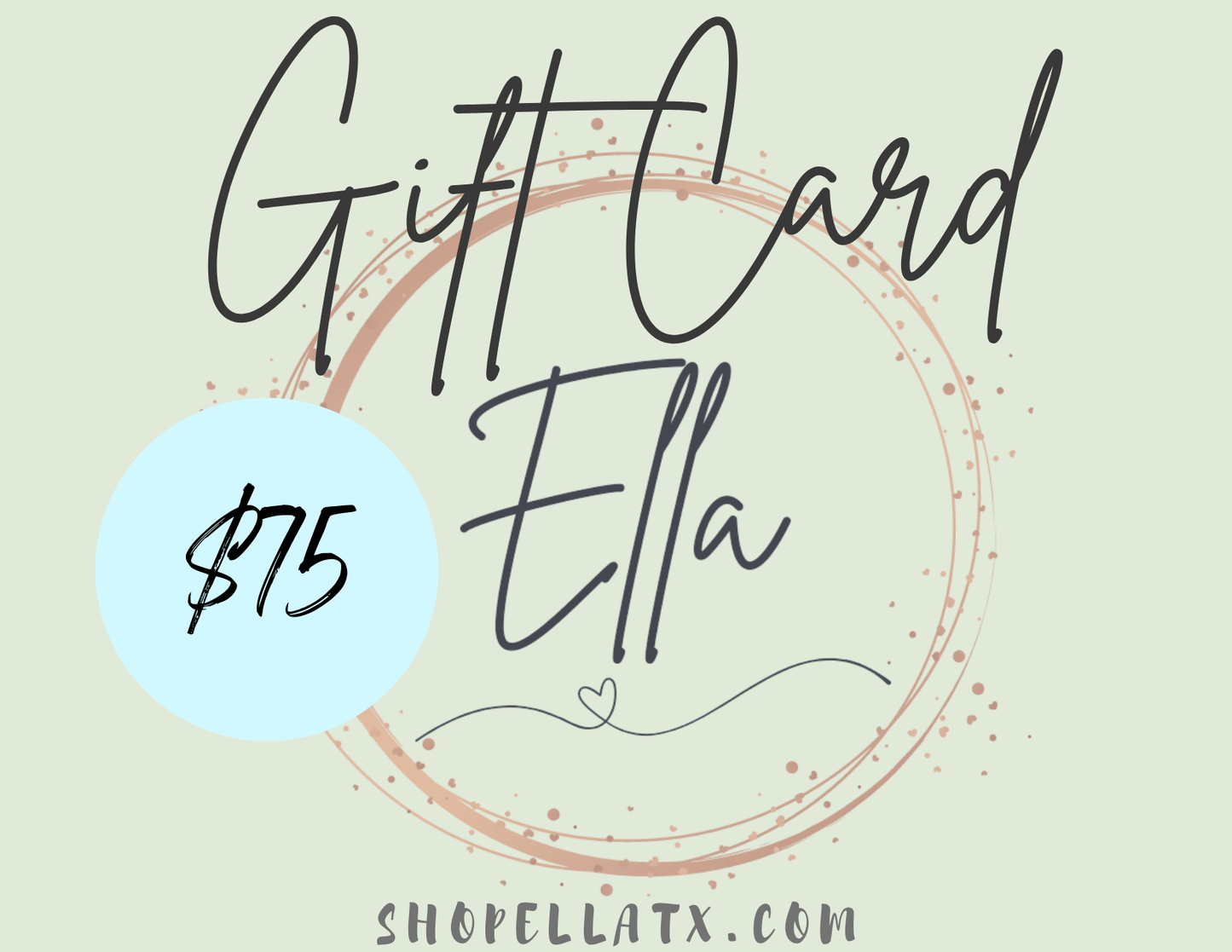 Shop Ella Gift Card